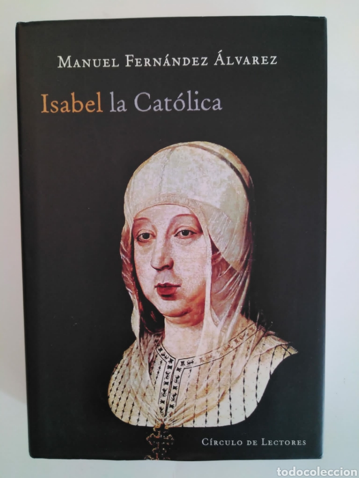 Libros de segunda mano: Isabel La Cat&oacute;lica / Manuel Fern&aacute;ndez &Aacute;lvarez - Foto 1