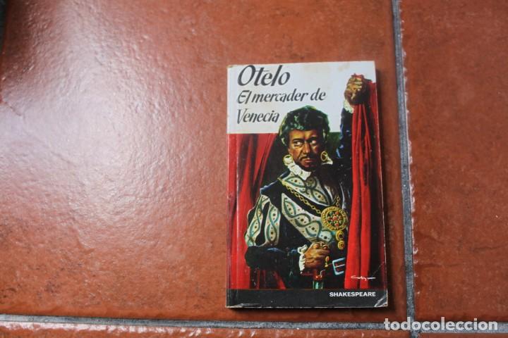 Libros de segunda mano: COLECCION SHAKESPEARE N&ordm; 510: EL MERCADER DE VENECIA; OTELO