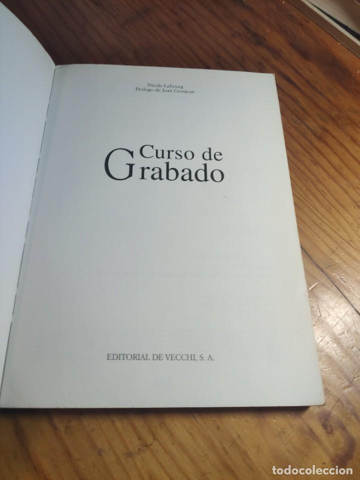 Libros de segunda mano: Curso de Grabado. Nicole Lebourg. Editorial de Vecchi 1999 - Foto 3