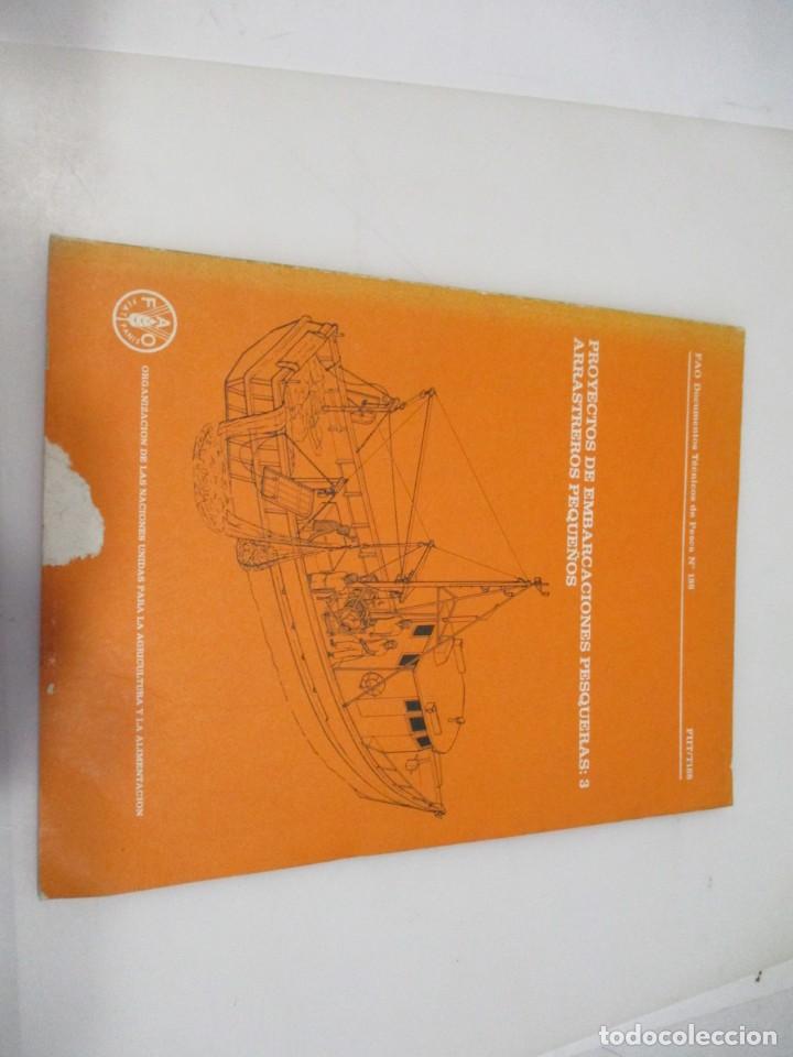 Libros de segunda mano: PROYECTOS DE EMBARCACIONES PESQUERAS:3 ARRASTREROS PEQUE&Ntilde;OS W6783 - Foto 1