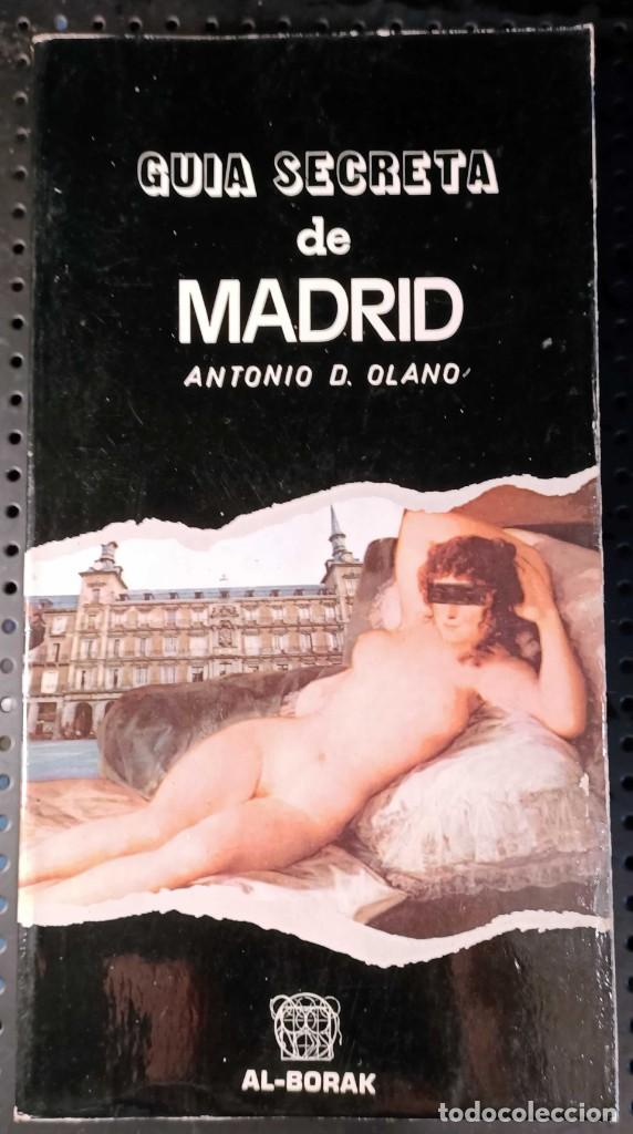 Libros de segunda mano: Libro: Gu&iacute;a Secreta de Madrid, Antonio D. Olano, 1975 - Foto 1