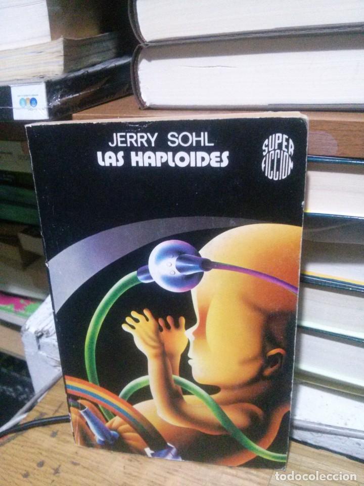 Libros de segunda mano: LAS HAPLOIDES, JERRY SOHL, ED. SUPER FICCI&Oacute;N - Foto 1