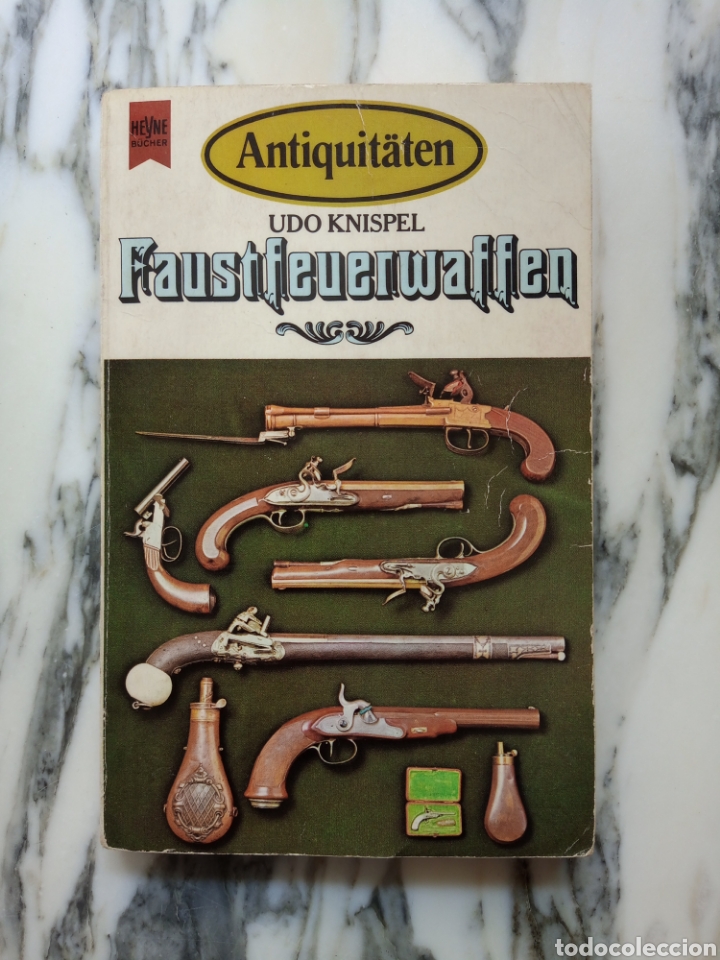Libros de segunda mano: FAUSTFEUERWAFFEN - UDO KNISEL - EDICI&Oacute;N EN ALEM&Aacute;N - PISTOLAS - 1974 - Foto 1
