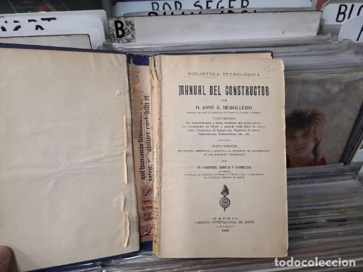 Libros de segunda mano: MANUAL DEL CONSTRUCTOR.REBOLLEDO 1926.ilustrado - Foto 2