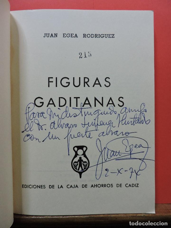 Libros de segunda mano: Figuras gaditanas. EGEA RODR&Iacute;GUEZ, Juan. Dedicatoria del Autor. 1974 - Foto 3