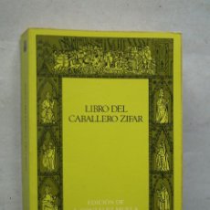 Libros de segunda mano: LIBRO DEL CABALLERO DE ZIFAR.. Lote 259228230
