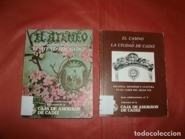 Libros de segunda mano: LOTE EL CASINO Y EL ATENEO DE LA CIUDAD DE C&Aacute;DIZ