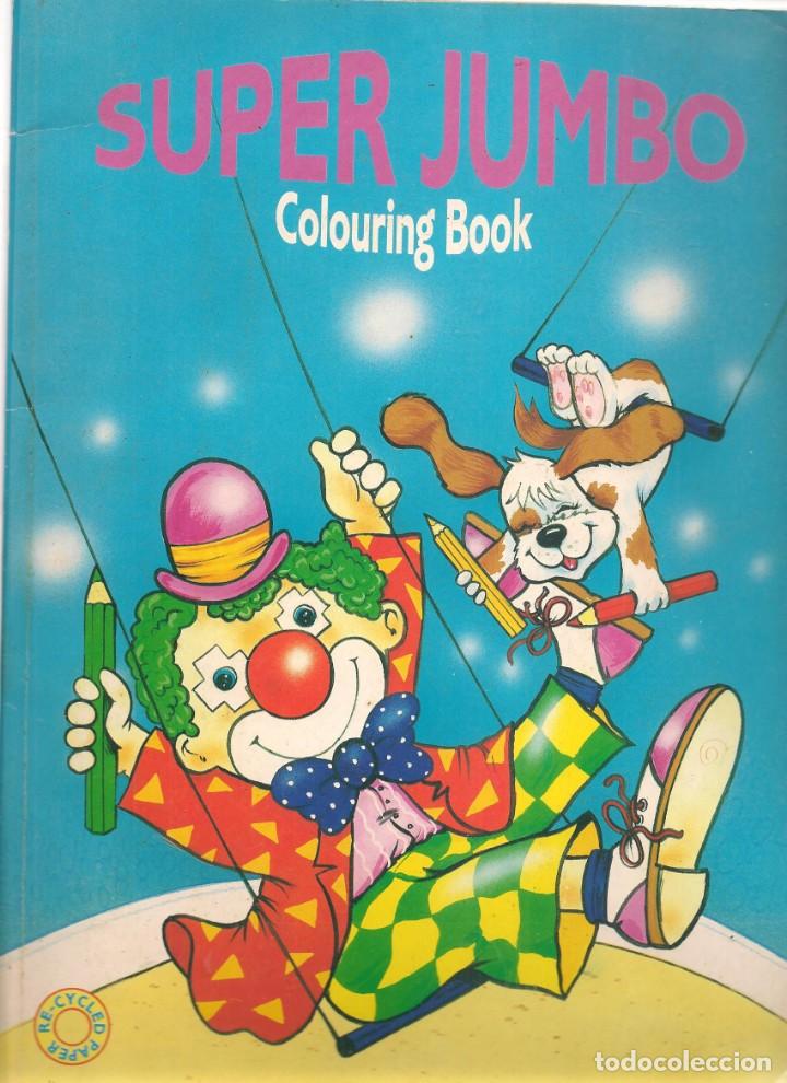 Libros de segunda mano: LIBRO PARA COLOREAR. SUPER JUMBO. COLOURING BOOK. (ST/B7.1) - Foto 1