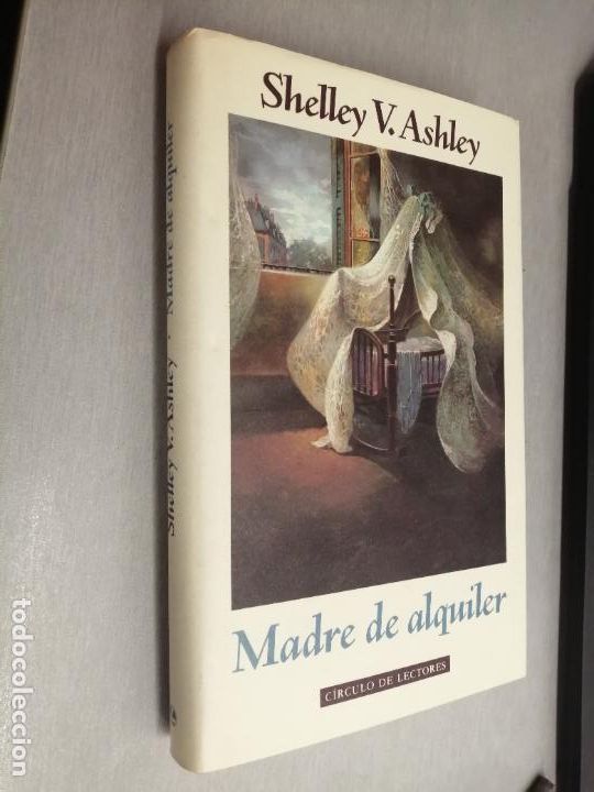 Libros de segunda mano: MADRE DE ALQUILER / SHELLEY V. ASHLEY / C&Iacute;RCULO DE LECTORES - Foto 1
