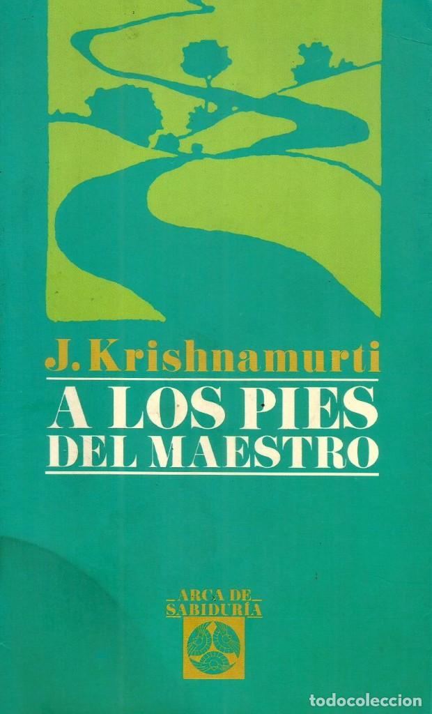 Libros de segunda mano: A los pies del maestro. J. Krishnamurti - Foto 1