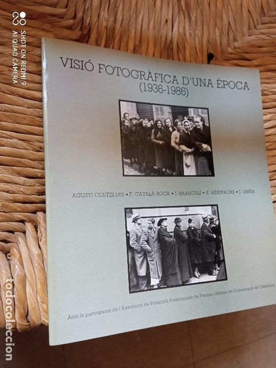 Second hand books: Centelles, Catal&agrave; Roca, Brangul&iacute;, Miserachs, Ubi&ntilde;a - Visi&oacute; fotogr&agrave;fica d'una &egrave;poca (1936-1986)