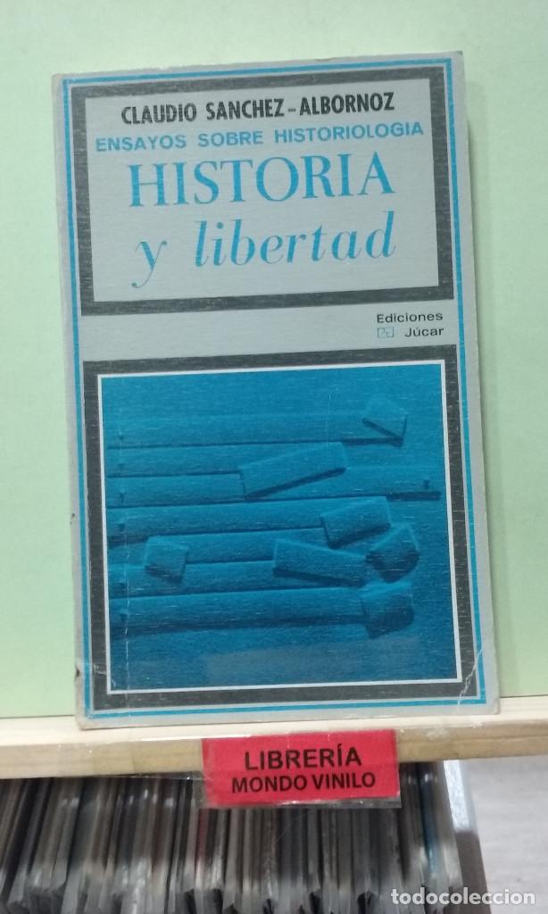 Libros de segunda mano: Historia y libertad. Claudio S&aacute;nchez-Albornoz - Foto 1