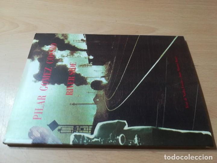 Libros de segunda mano: PILAR GOMEZ COSSIO / RIVER SIDE / / AH16 - Foto 1
