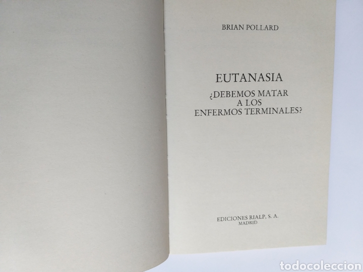 Libros de segunda mano: Eutanasia Brian Pollard . . - Foto 7