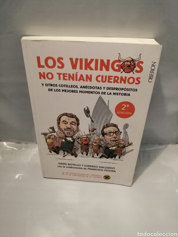 Libros de segunda mano: LOS VIKINGOS NO TEN&Iacute;AN CUERNOS Y OTROS COTILLEOS, AN&Eacute;CDOTAS Y DESPROP&Oacute;SITOS DE LOS MEJORES MOMENTOS