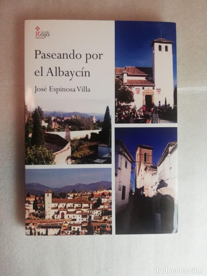Libros de segunda mano: PASEANDO POR EL ALBAYC&Iacute;N - JOS&Eacute; ESPINOSA - Foto 1
