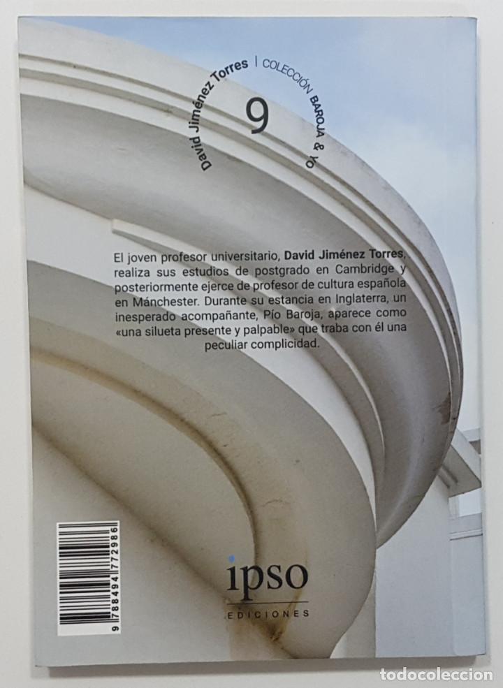 Libros de segunda mano: BAROJA Y YO. IPSO EDICIONES. N&ordm; 9. DAVID JIMENEZ TORRES. EL PAIS DE LA NIEBLA - Foto 2