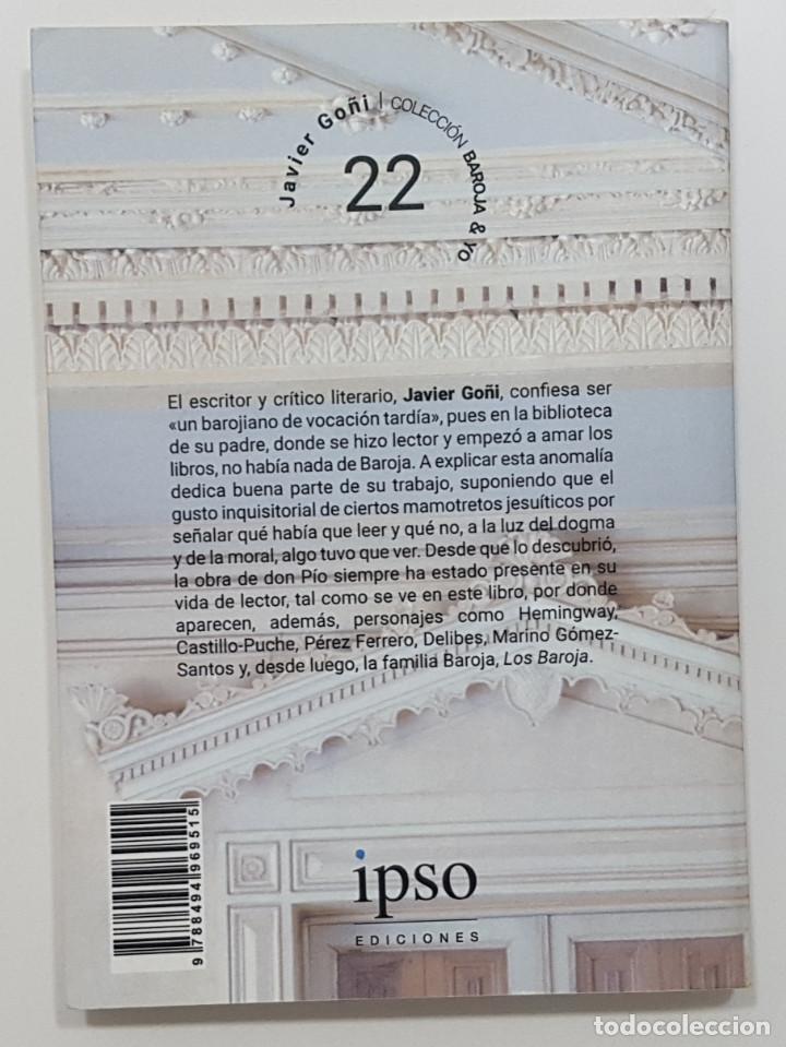 Libros de segunda mano: BAROJA Y YO. IPSO EDICIONES. N&ordm; 22. JAVIER GO&Ntilde;I. A CONTRAPELO - Foto 2
