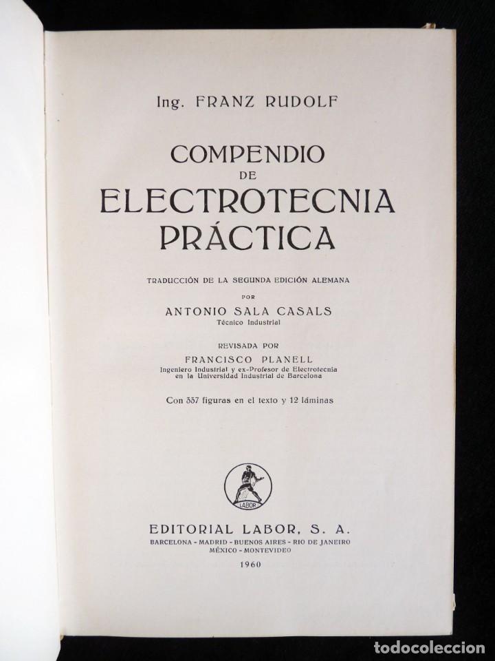 Libros de segunda mano: COMPENDIO DE ELECTR&Oacute;NICA PR&Aacute;CTICA. FRANZ RUDOLF. ED. LABOR, 1960 - Foto 4