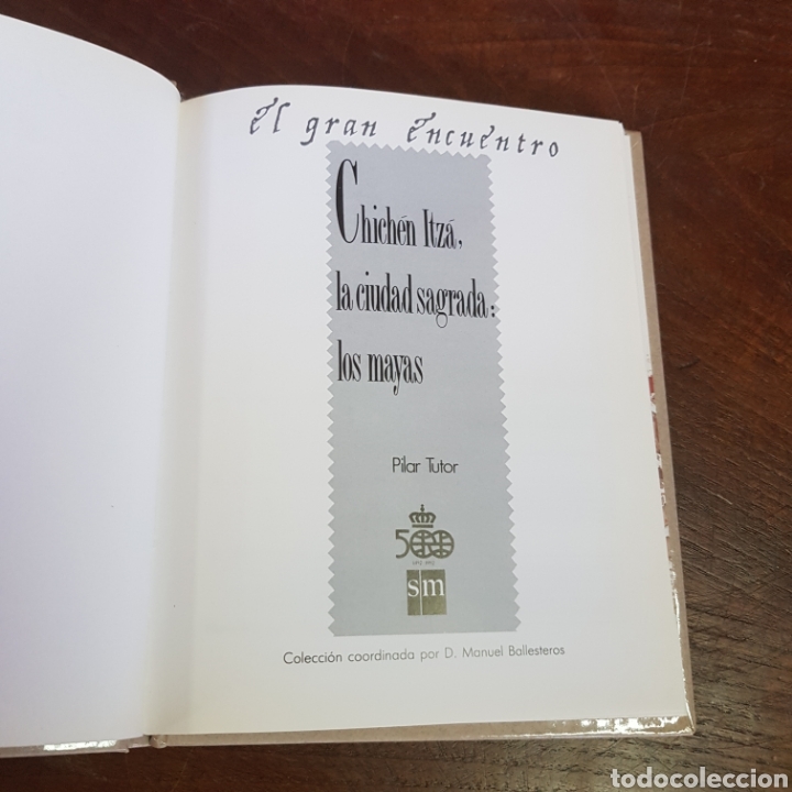 Libros de segunda mano: CHICHEN ITZA, LA CIUDAD SAGRADA - LOS MAYAS - PILAR TUTOR - Foto 2