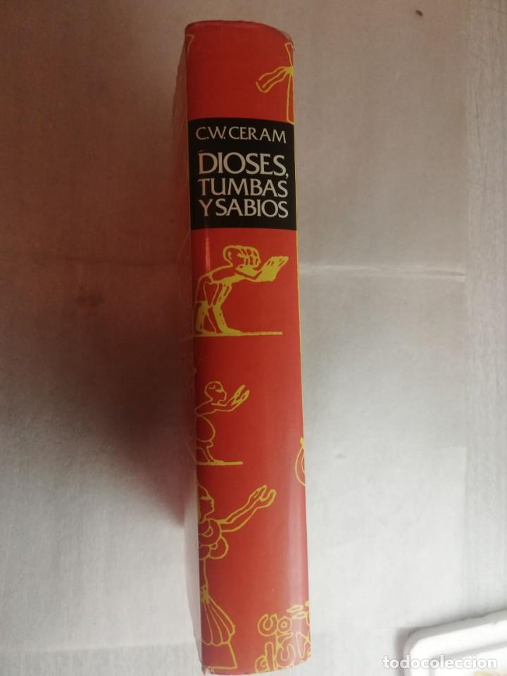 Libros de segunda mano: DIOSES, TUMBAS Y SABIOS - C. W. CERAM - Foto 2