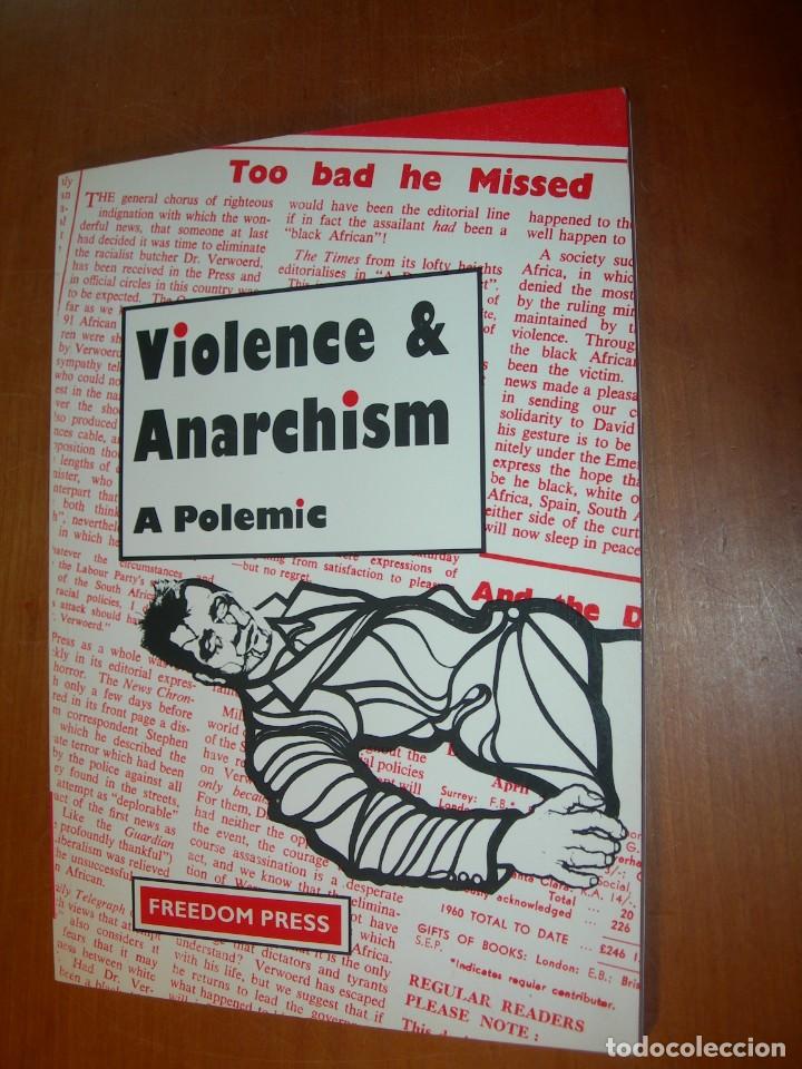 Libros de segunda mano: VIOLENCE & ANARCHISM / A POLEMIC / INGL&Eacute;S - Foto 1