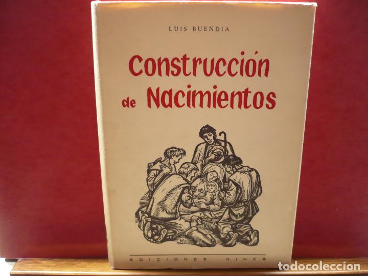 Libros de segunda mano: Construcci&oacute;n de Nacimientos. Luis Buend&iacute;a. Ediciones Giner, 1957. - Foto 1