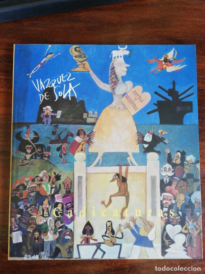 Libros de segunda mano: CADICATURAS. V&Aacute;ZQUEZ DE SOLA. 1996 - Foto 1