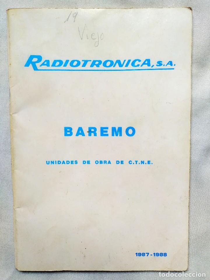 Libros de segunda mano: 1987 - RADIOTR&Oacute;NICA: BAREMO. UNIDADES DE OBRA DE TELEF&Oacute;NICA - Foto 1