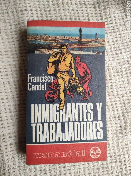Libros de segunda mano: INMIGRANTES Y TRABAJADORES./ FRANCISCO CANDEL - Foto 1