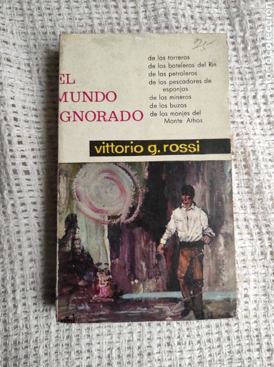 Second hand books: EL MUNDO IGNORADO. / VITTORIO G. ROSSI