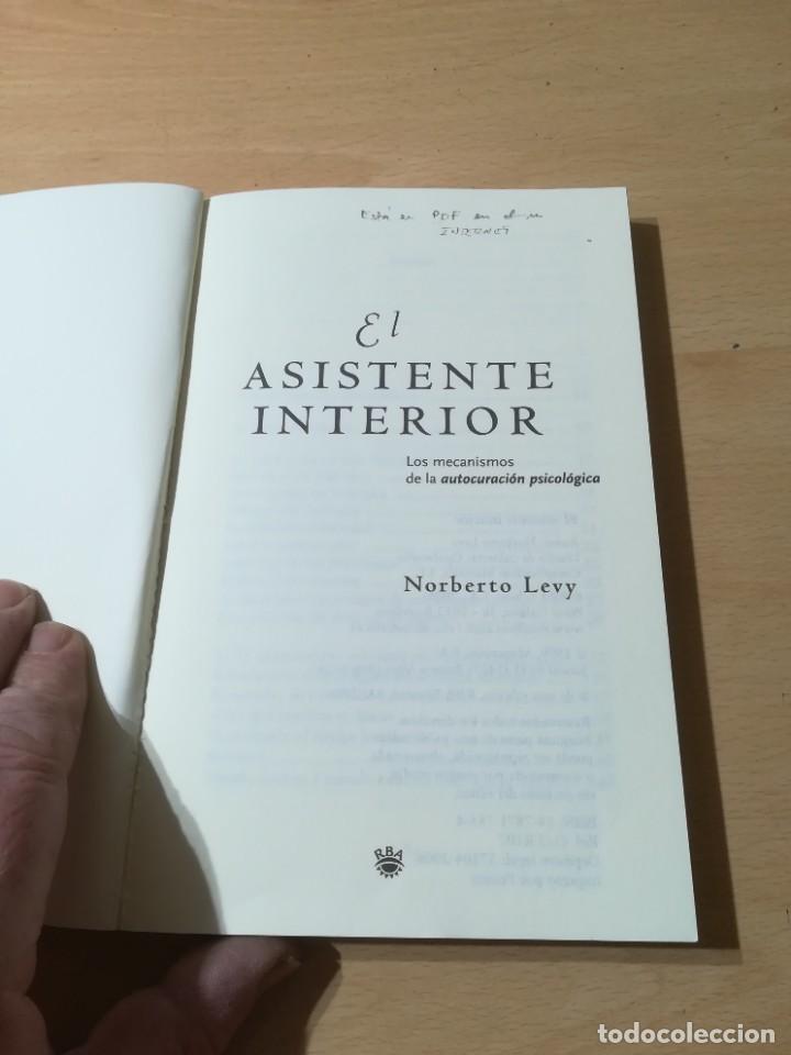 Libros de segunda mano: EL ASISTENTE INTERIOR / NORBERTO LEVY / RBA / Q306 - Foto 4