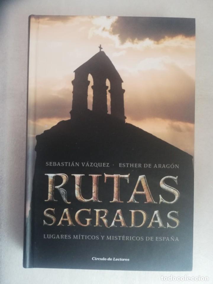 Libros de segunda mano: RUTAS SAGRADAS - SEBASTI&Aacute;N V&Aacute;ZQUEZ/ CIRCULO DE LECTORES - Foto 1