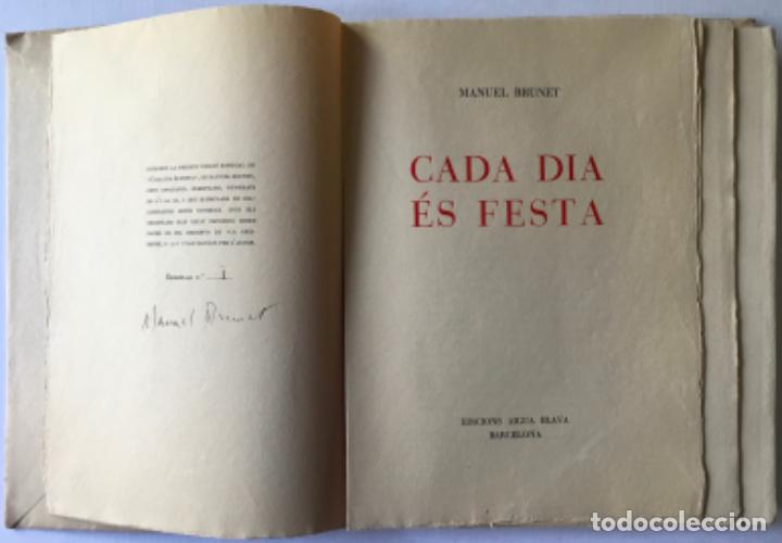 Libros de segunda mano: CADA DIA &Eacute;S FESTA. - BRUNET, Manuel. - Foto 2