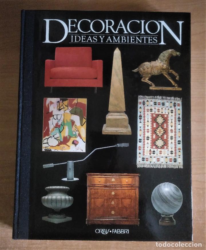 Libros de segunda mano: Decoraci&oacute;n Ideas y Ambientes Vol. 2, Orbis.Fabri, 1989 - Foto 1