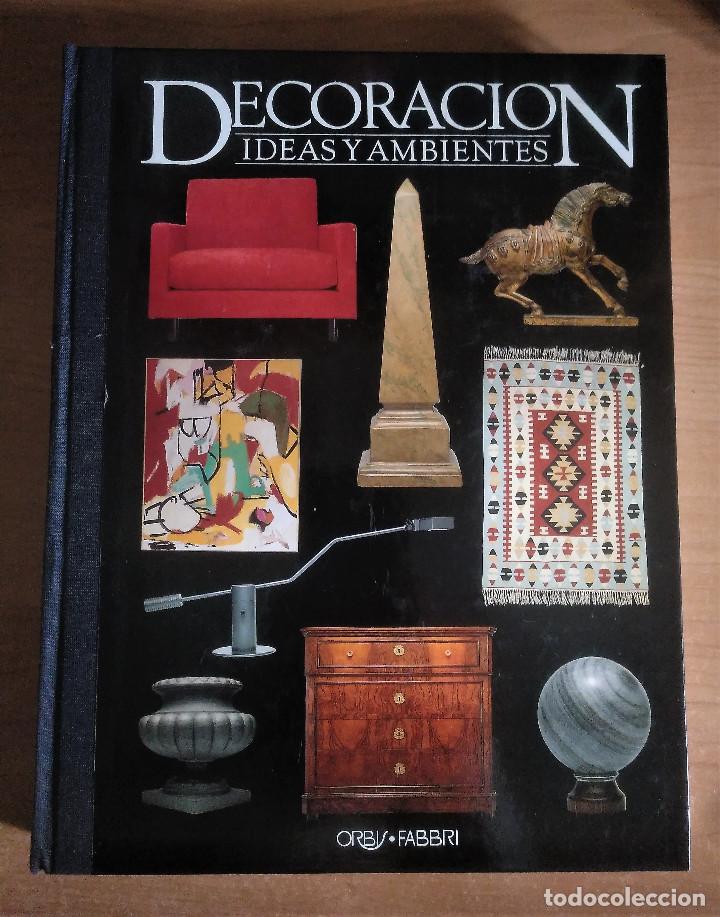 Libros de segunda mano: Decoraci&oacute;n Ideas y Ambientes Vol. 5, Orbis.Fabri, 1989 - Foto 1