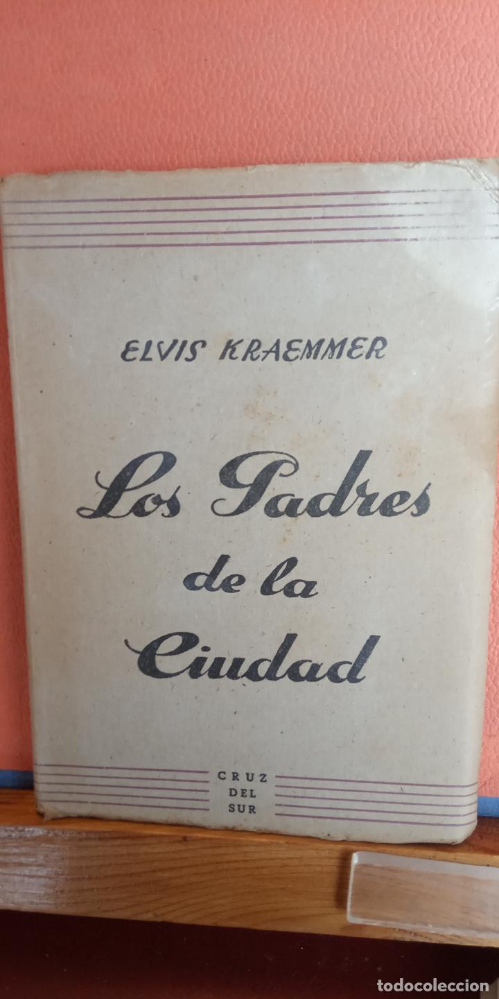Libros de segunda mano: LOS PADRES DE LA CIUDAD. ELVIS KRAEMMER. EDICIONES ALB&Oacute;N. - Foto 1