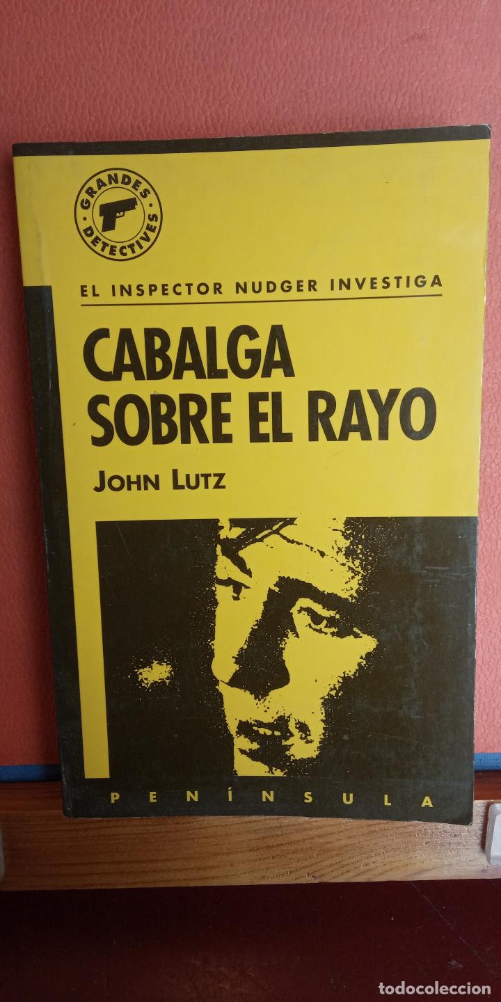 Libros de segunda mano: CABALGA SOBRE EL RAYO. JOHN LUTZ. EDICIONES PENINSULA. - Foto 1