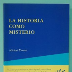Libros de segunda mano: LA HISTORIA COMO MISTERIO. MICHAEL PARENTI. 2003. Lote 260715135