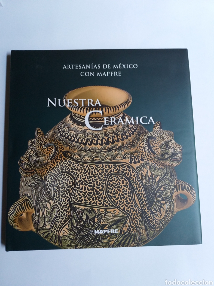 Libros de segunda mano: Artesan&iacute;as de M&eacute;xico con Mapfre. Nuestra cer&aacute;mica - Foto 1