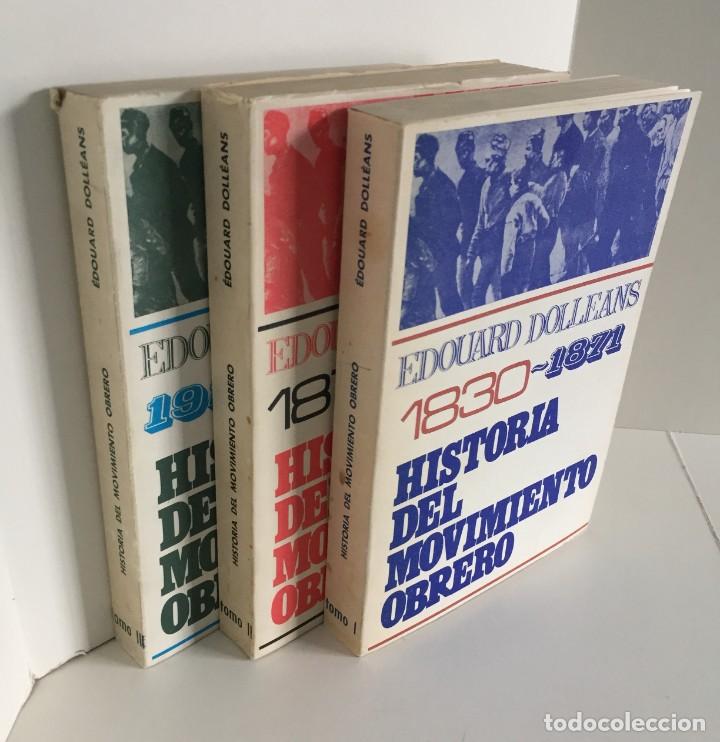 Second hand books: EDOUARD DOLLEANS. 1830 HASTA HOY. HISTORIA DEL MOVIMIENTO OBRERO. 3 VOLS. COMPLETO. ZERO. POL&Iacute;TICA.