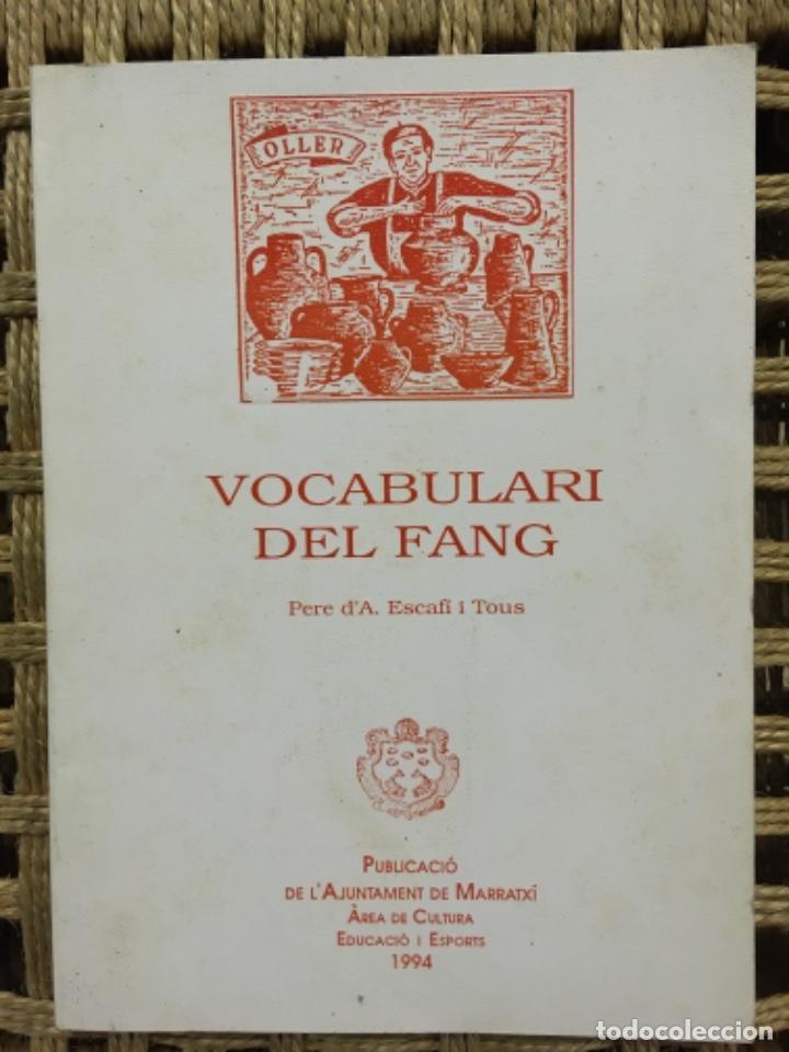 Second hand books: VOCABULARI DEL FANG, MARRATXI, MALLORCA, PERE A ESCAFI TOUS