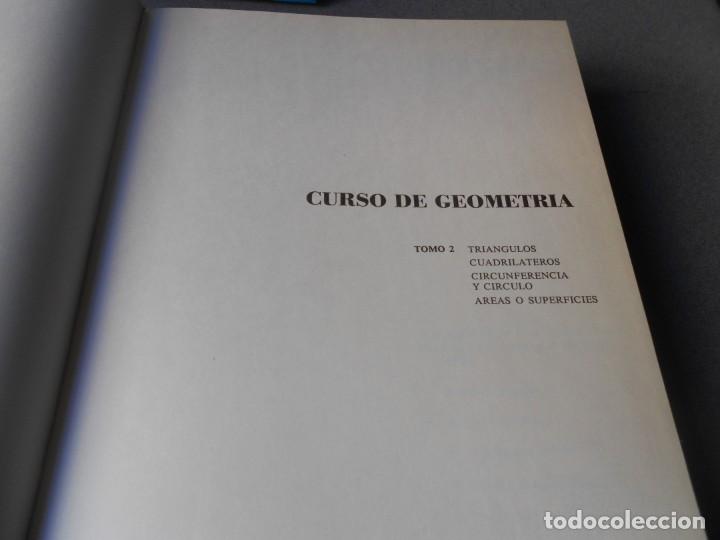 Libros de segunda mano: CURSO DE GEOMETRIA. TRES TOMOS. - Foto 6