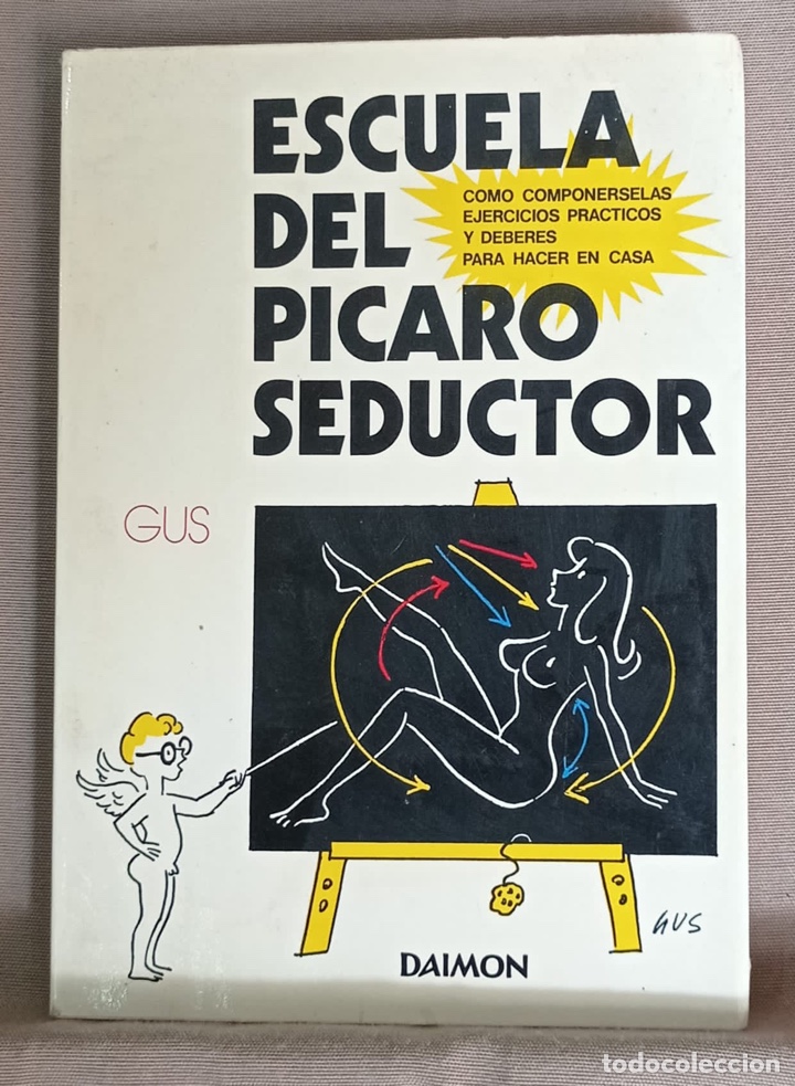 Libros de segunda mano: Escuela del p&iacute;caro seductor. Gus. - Foto 1
