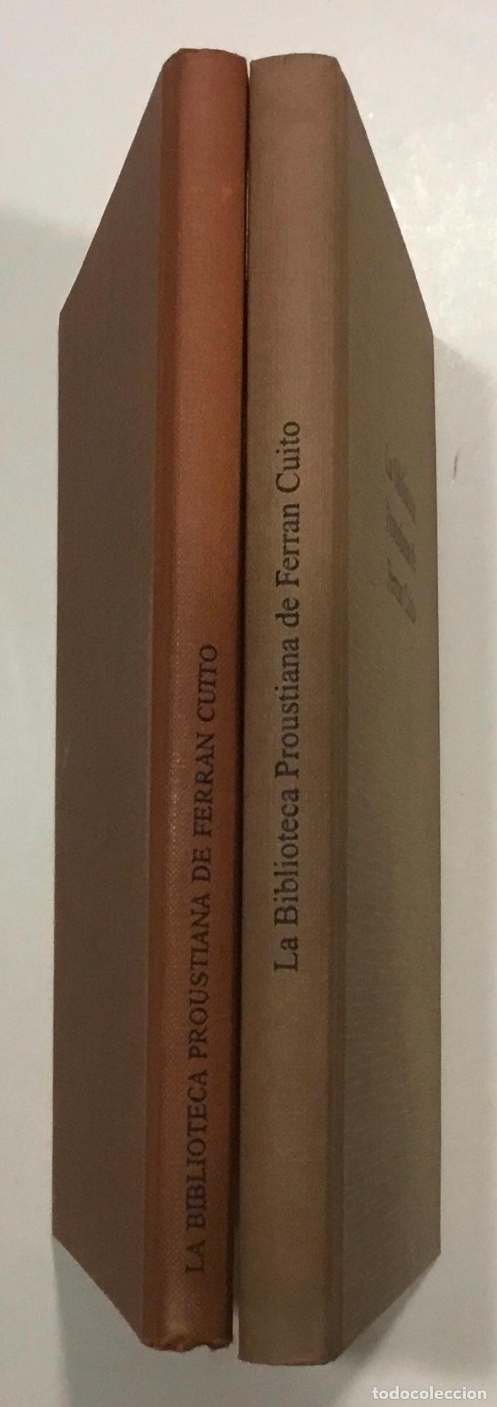 Libros de segunda mano: LA BIBLIOTECA PROUSTIANA DE FERRAN CUITO. - Foto 1