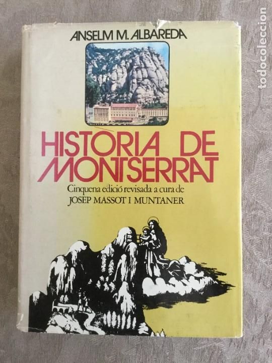 Libros de segunda mano: Hist&ograve;ria de Montserrat. Anselm M. Albareda. - Foto 1