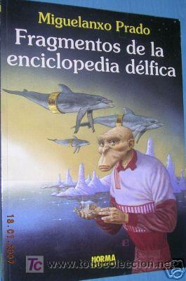 Libros de segunda mano: FRAGMENTOS DE LA ENCICLOPEDIA DELFICA. M. PRADO. NORMA - Foto 1
