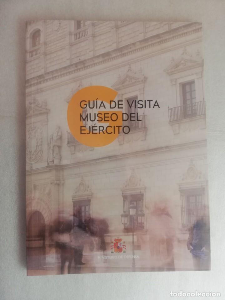 Libros de segunda mano: GU&Iacute;A DE VISITA MUSEO DEL EJ&Eacute;RCITO - MINISTERIO DE DEFENSA - Foto 1