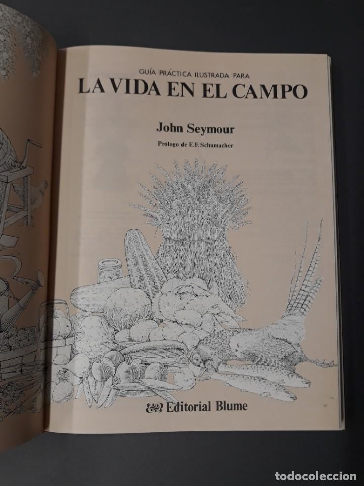 Libros de segunda mano: SEYMOUR, JOHN. LA VIDA EN EL CAMPO - Foto 2