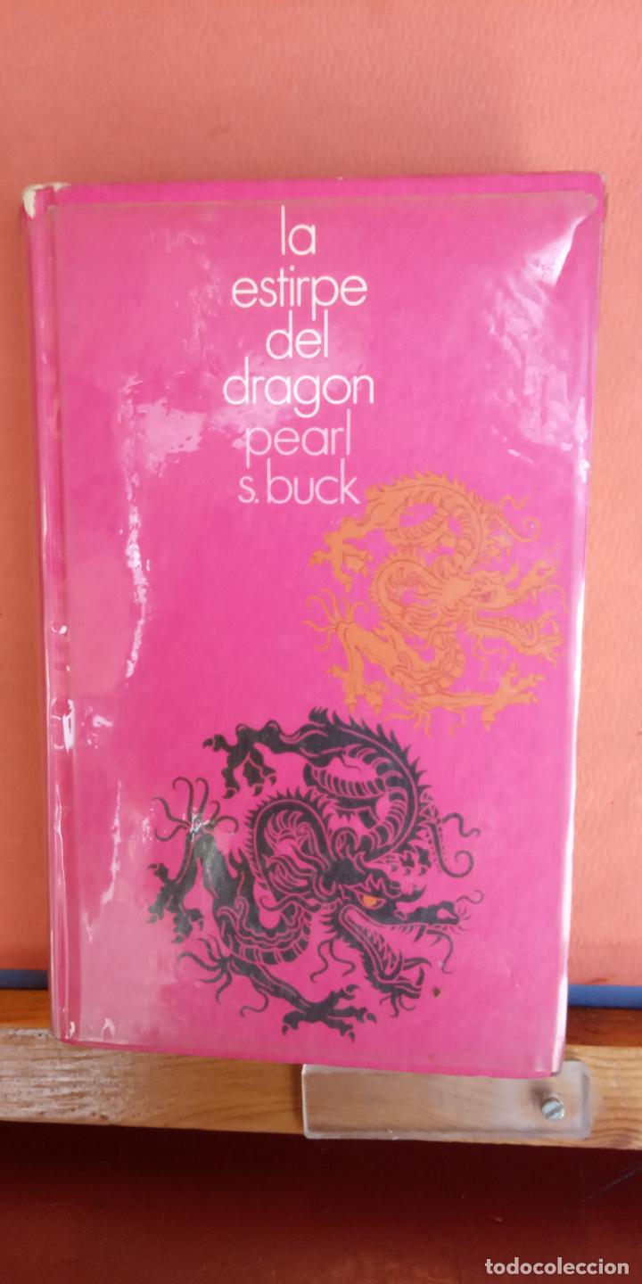 Libros de segunda mano: LA ESTIRPE DEL DRAGON. PEARL S. BUCK. CIRCULO DE LECTORES. - Foto 1